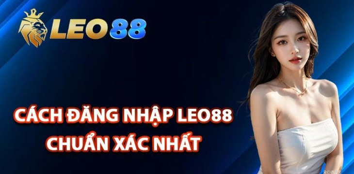 Những lưu ý khi Đăng nhập Leo88