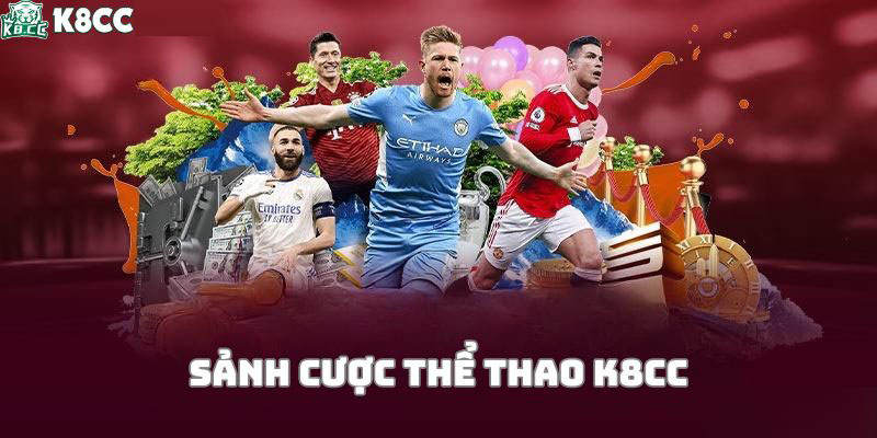 Khám phá sảnh thể thao K8CC