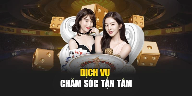 Dịch vụ chăm sóc tận tâm