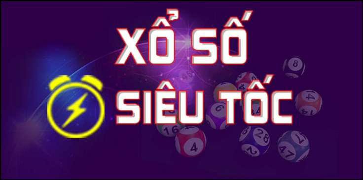 Những ưu điểm nổi bật của xổ số siêu tốc