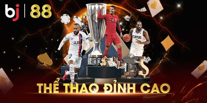 Sân chơi thể thao bj88 – Uy tín khởi nguồn từ trải nghiệm