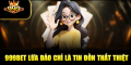 Lừa đảo 999bet – Sự thật và cách bảo vệ người chơi