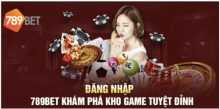 789Bet đăng nhập dễ thao tác cho người mới bắt đầu trải nghiệm 789Bet đăng nhập dễ thao tác cho người mới bắt đầu trải nghiệm