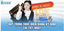dang-ky-hi88 nhanh để không bỏ lỡ trải nghiệm hấp dẫn